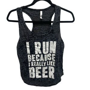Women’s activewear tank top small “ I run because I really like beer” gray sheer
